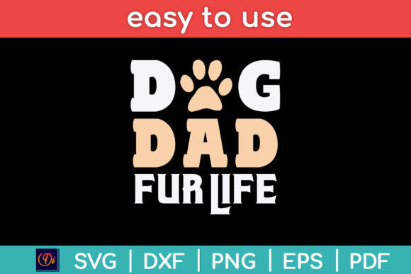 Dog Dad Fur Life Father’s Day Design