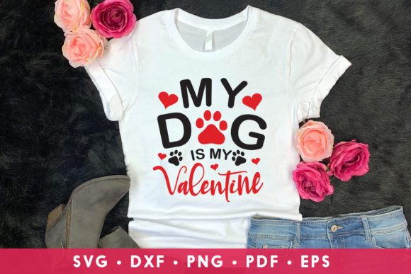 My Dog Is My Valentine SVG